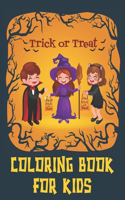 Trick or Treat Coloring Book For Kids