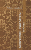 The Story of the Treasure Seekers - Publishing People Series