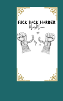 Fuck Back Harder