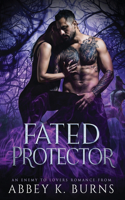 Fated Protector: An Enemy to Lovers Romance