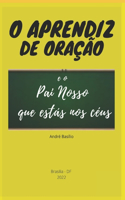 O aprendiz de oração