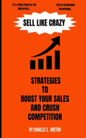 Sell Like Crazy