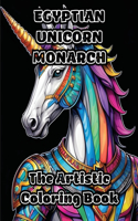 Egyptian Unicorn Monarch: The Artistic Coloring Book