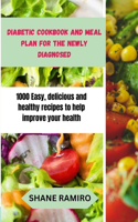 Diabetic Cookbook and Meal Plan for the Newly Diagnosed