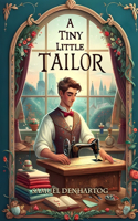 Tiny Little Tailor