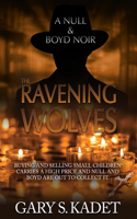 Ravening Wolves