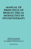 Manual of Principles of Bioelectrical Modalities in Physiotherapy