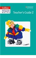 Collins International Primary Maths - Teacher's Guide 2