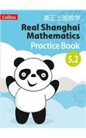 Pupil Practice Book 5.2: (Real Shanghai Mathematics)