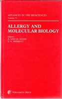 Allergy and Molecular Biology: International Symposium Proceedings: 074 (Advances in the Biosciences S.)
