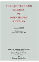 The Letters and Diaries of John Henry Newman: Volume XXXI: The Last Years, January 1885 to August 1890