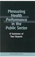 Measuring Health Performance in the Public Sector: A Summary of Two Reports