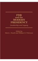 FDR and the Modern Presidency