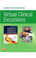 Virtual Clinical Excursions Online and Print Workbook for Medical-Surgical Nursing