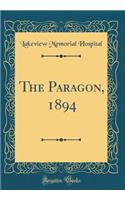 The Paragon, 1894 (Classic Reprint)