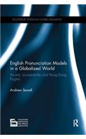 English Pronunciation Models in a Globalized World