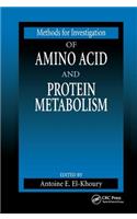 Methods for Investigation of Amino Acid and Protein Metabolism
