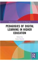 Pedagogies of Digital Learning in Higher Education