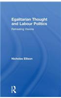 Egalitarian Thought and Labour Politics