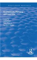 Environment, Planning and Land Use