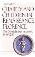Charity and Children in Renaissance Florence