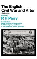 The English Civil War and After, 1642-1658
