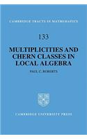 Multiplicities and Chern Classes in Local Algebra