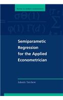 Semiparametric Regression for the Applied Econometrician