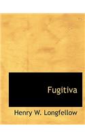 Fugitiva
