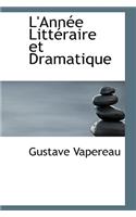L'Ann E Litt Raire Et Dramatique