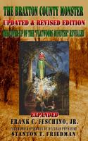 Braxton County Monster Updated & Revised Edition The Cover-up of the 