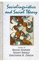 Sociolinguistics and Social Theory