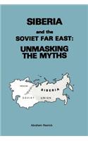 Siberia and the Soviet Far East: