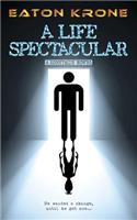Life Spectacular