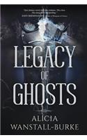 Legacy of Ghosts