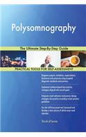 Polysomnography The Ultimate Step-By-Step Guide