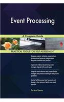 Event Processing A Complete Guide