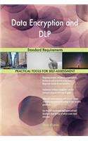 Data Encryption and DLP Standard Requirements
