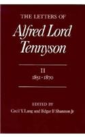 Letters of Alfred Lord Tennyson, Volume I: 1821-1850