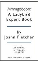 Armageddon: A Ladybird Expert Book