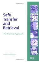 Safe Transfer and Retrieval of Patients