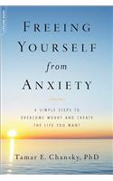 Freeing Yourself from Anxiety