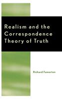 Realism and the Correspondence Theory of Truth