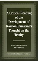 A Critical Reading of the Development of Raimon Panikkar's Thought on the Trinity