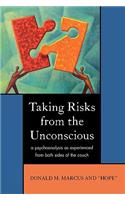 Taking Risks from the Unconscious