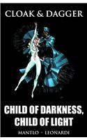 Cloak and Dagger