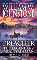 Preacher: The Legendary Mountain Man