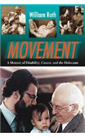 Movement: A Memoir of Disability, Cancer, and the Holocaust(English)