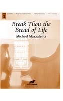 Break Thou the Bread of Life