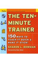 The Ten-Minute Trainer